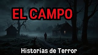 Noches de Terror en el Campo 2 Relatos de Terror para no dormir [upl. by Hada103]