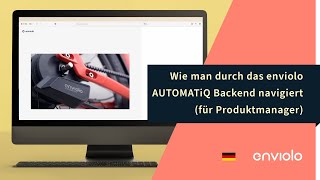 Wie man durch das enviolo AUTOMATiQ Backend navigiert für Produktmanager [upl. by Dinnage]