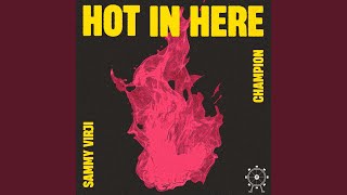 Hot In Here [upl. by Berkshire]