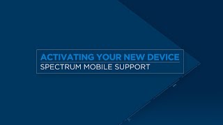 Spectrum Mobile Activation – New Device [upl. by Mulderig]