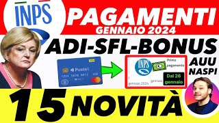 INPS 15 NOVITÀ 🔴 PAGAMENTI GENNAIO 💶 ASSEGNO DI INCLUSIONE  SFL AUU NASPI ✅ TRIPLO BONUS 2024 [upl. by Divine]