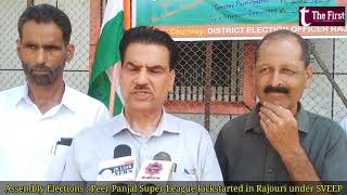 Assembly Elections  Peer Panjal Super League kickstarted in Rajouri under SVEEP [upl. by Ynaiffit]