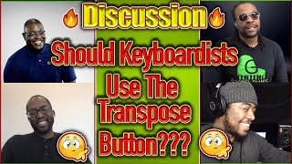 Should Keyboardists Use The Transpose Button 🔥🔥🔥Part One [upl. by Lainahtan]