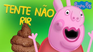 PEPPA PIG DA ZUEIRA ENGRAÇADA MEMES  TENTE NÃO RIR [upl. by Slayton]