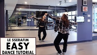 LE SSERAFIM 르세라핌 EASY Lisa Rhee Dance Tutorial [upl. by Holland421]