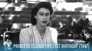 The Crown Princess Elizabeths 21st Birthday Speech 1947  British Pathé [upl. by Milks949]