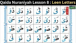 Qaida Nuraniyah Lesson 8 Part 2  Leen Letters Tutorial with Tajweed [upl. by Darsey731]