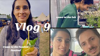 Vlog 9 Come to the Lab and Foodies Festival with Us [upl. by Araminta]