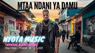 Nyota Music  Mtaa Ndani Ya Damu Official Audio Music  Bongo Music Nyimbo Mpya 2024 [upl. by Nnasor459]