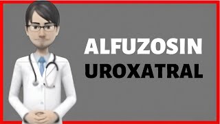 ALFUZOSIN alfuzosin review Uroxatral What is Alfuzosin used for [upl. by Adnuahs]