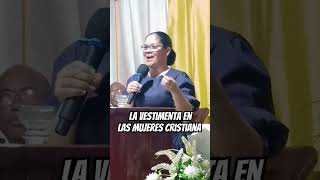 LA VESTIMENTA EN LAS MUJERES CRISTIANAS 🙏 predicas evangelio [upl. by Adelbert]