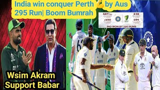 India win conquer Perth 💪by Aus 295 Run Boom Bumrah Wsim Akram Support Babar [upl. by Nylessej]