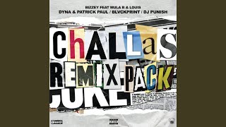 Challas DJ Punish Remix [upl. by Oika]