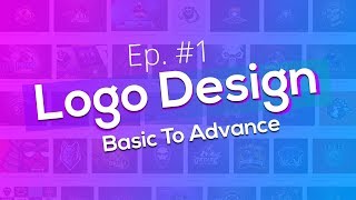 Logo Design Basic  Logo Design Bangla Tutorial  Logo Design Basic To Advance  Ep 1 [upl. by Marlena]