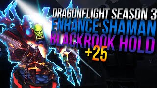 25 Blackrook Hold Tyrannical  Enhance Shaman PoV [upl. by Raman]