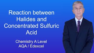 A Level Chemistry Revision quotReaction between Halides and Concentrated Sulfuric Acidquot [upl. by Heer]