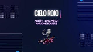 CIELO ROJO karaoke hombre [upl. by Eidnarb992]