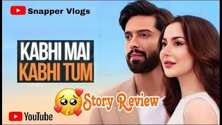 Kabhi Main Kabhi Tum  OST  Storyline  Hania Amir amp Fahad Mustafa ARYDigitalasia [upl. by Trilly]