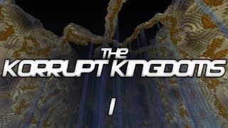 The Korrupt Kingdoms  E001  Introduction with Tobjizzle [upl. by Arianie316]