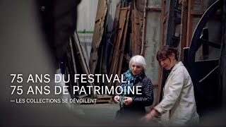 TEASER  75 ANS DU FESTIVAL LES COLLECTIONS SE DÉVOILENT [upl. by Chiang]