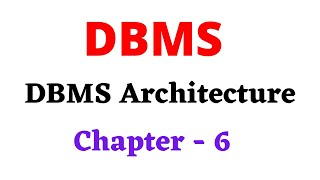 DBMS  CH 6  DBMS Architecture  Three Layer Architecture DBMS Three Schema Architecture Learn CS [upl. by Herrick458]