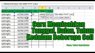 Cara Memisahkan Tanggal Bulan dan Tahun Lahir kedalam Beberapa Cell [upl. by Japheth908]