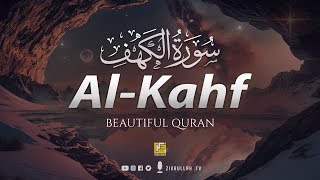 SURAH AL KAHF سورة الكهف  THIS WILL TOUCH YOUR HEART إن شاء الله  Zikrullah TV [upl. by Ybba]