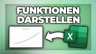 Excel Funktionsgraphen erstellen  Funktion grafisch darstellen Tutorial [upl. by Gillmore]