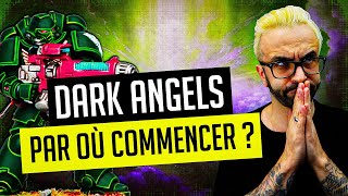 Commencer les DARK ANGELS en V10 💪 Warhammer 40000 [upl. by Fish]