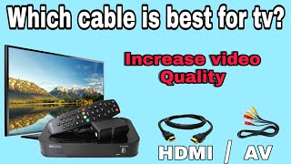 Which cable is best Av cable vs Hdmi cable review 2020 increase quality [upl. by Hooker]