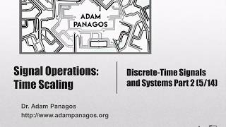 Signal Operations Time Scaling Downsampling and Upsampling [upl. by Melleta225]