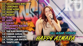 HAPPY ASMARA FULL ALBUM TERBARU 2024 [upl. by Hanad523]