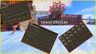 40 KİŞİLİK TÜRK CLANA SIZMAK INFILTRATION Turkish ZERG CLAN Rust [upl. by Osnofedli]