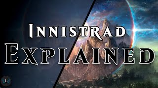 The Plane of Innistrad Explained  Plane Explained  MTG Lore [upl. by Akinom]