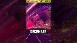 Astronomical events In December 2024 😱 Part2 shorts astronomicalevents space helpyn [upl. by Wyly]