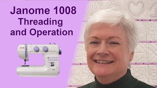 Janome 1008  Threading and Operation [upl. by Sitelc802]