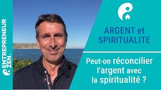 Peuton réconcilier argent et spiritualité [upl. by Icaj]