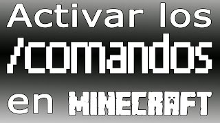 Como activar los trucos o comandos en Minecraft  Minecraft Tutorial [upl. by Bowler]