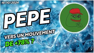 CRYPTO PEPE 🔥  VERS UN MOUVEMENT DE 78 [upl. by Karlis]