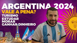 VALE A PENA IR PARA A ARGENTINA EM 2024  A realidade que muitos não entendem na Argentina [upl. by Suiravaj]