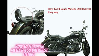 Royal Enfield Super Meteor 650  Backrest Fitting  SM 650cc Backrest Install [upl. by Rexford]