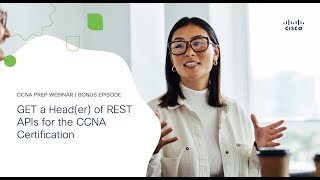 GET a Header of REST APIs for the CCNA Certification [upl. by Batholomew]