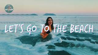 Lets go to the beach with these songs on your phone 🌊 Best throwback summer hits [upl. by Chaney]