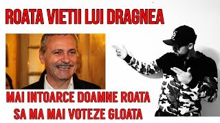 Dragnea  Roata Vietii [upl. by Enrichetta]