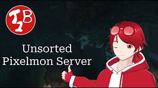 Pixelmon Unsorted Server  Unedited  11 [upl. by Jewell]