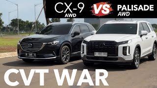 PALISADE AWD VS CX9 AWD SUV BESAR GAGAH BENERAN TANPA SOK AROGAN  CVT WAR [upl. by Clava]