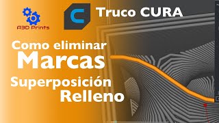 ❌Como eliminar las marcas del relleno en tus impresiones 3D 💡 Truco CURA ✔ superposición de relleno [upl. by Harilda]