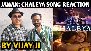 Jawan Chaleya Song Reaction  By Vijay Ji  Shahrukh Khan  Nayanthara  Atlee [upl. by Sedrul]