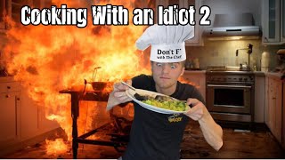 Cooking With An Idiot 2 THE STEAK “KITTEN FIRE” [upl. by Armond]