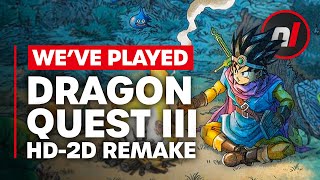 Weve Played Dragon Quest III HD2D Remake on Switch  Is It Any Good [upl. by Wyck]